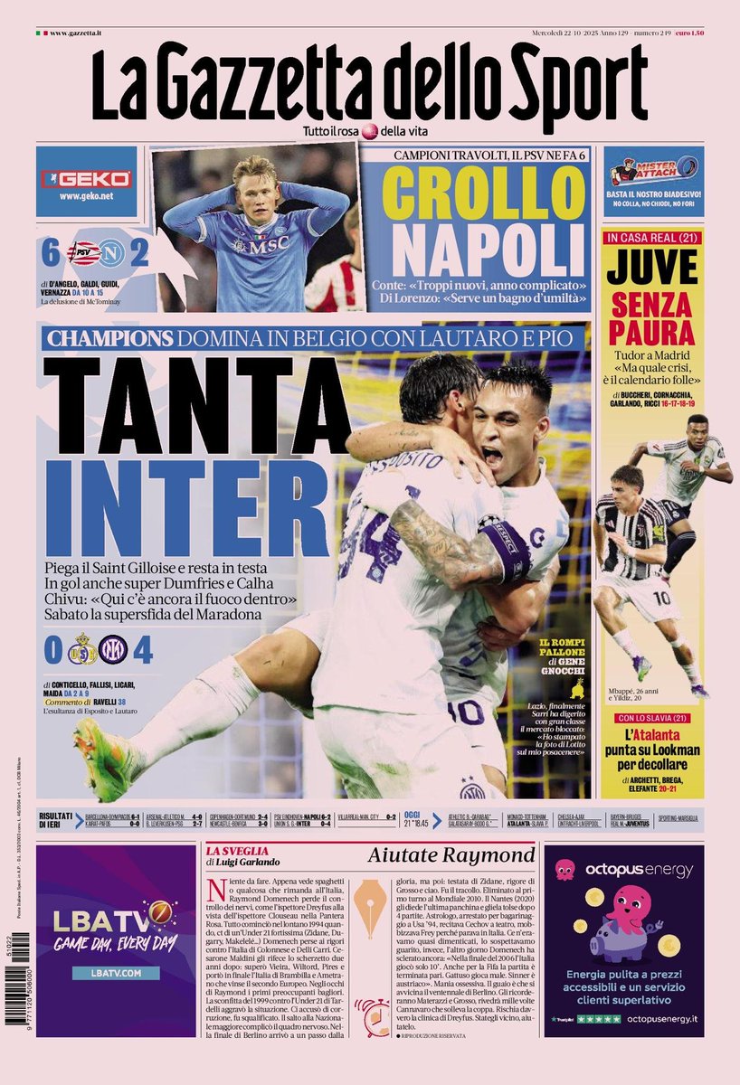 Front page of Italian sports newspaper La Gazzetta dello Sport in pink with bold headlines in Italian about soccer matches including Tanta Inter dominating 4-0 win over Saint-Gilloise with photos of celebrating Inter players in blue and black jerseys like Lautaro Martinez and others, section on PSV 6-2 Napoli defeat showing Napoli players in blue shirts looking dejected, Juventus news with image of player in black and white kit, Atalanta mention with Ademola Lookman visible, Champions League logos, and ads for sponsors like Geox and Octopussy.