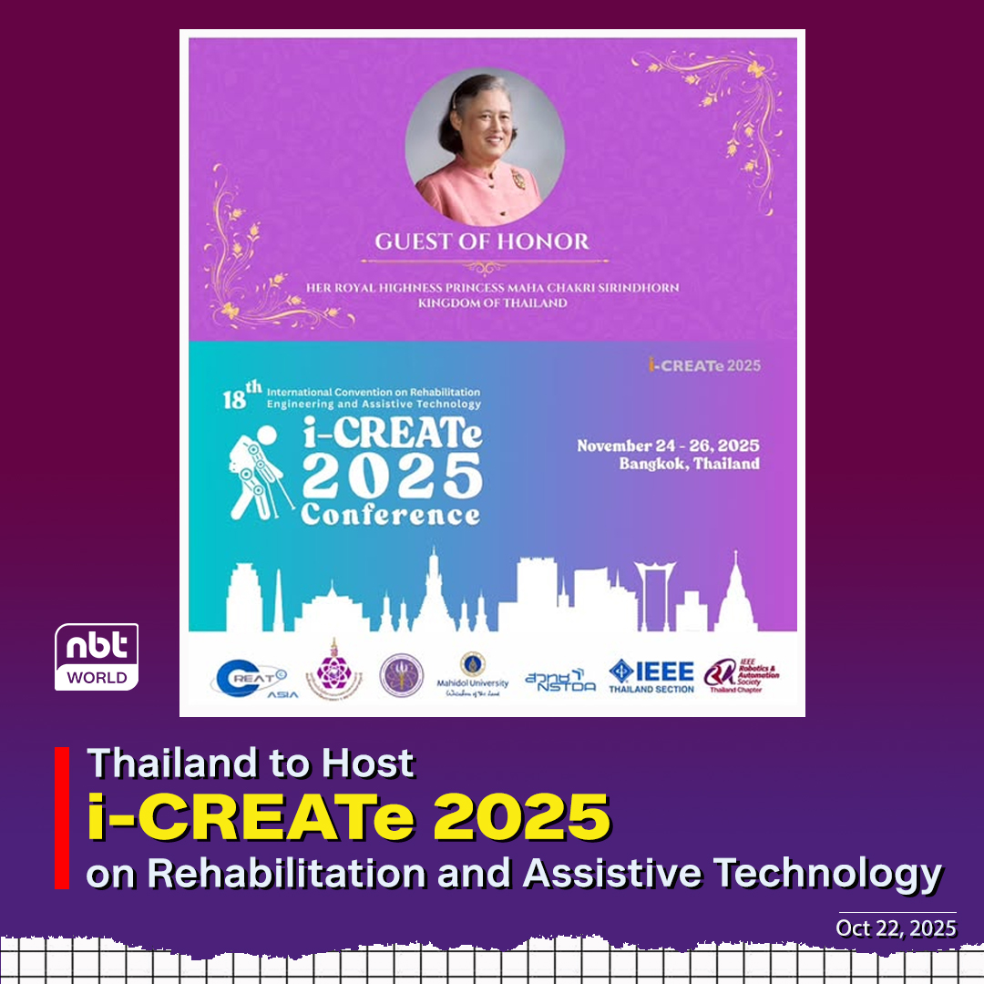 NBTWORLDNews's tweet image. Thailand will host the 18th i-CREATe 2025, a global forum on rehabilitation and assistive technology innovation.

See more: Facebook.com/nbtworld

#InnovationThailand #AssistiveTech #Rehabilitation #InclusiveFuture #NBTWorld