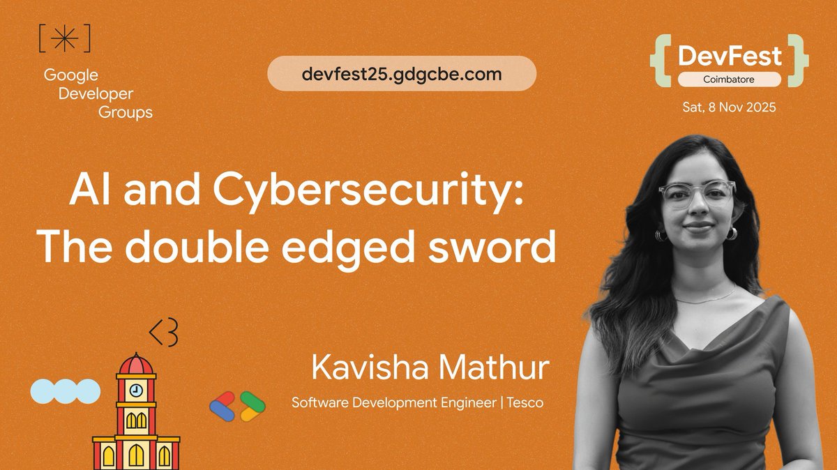 Join Kavisha Mathur from Tesco at DevFest 2025 Coimbatore as she dissects "AI and Cybersecurity: The double-edged sword." Learn how AI is shaping the future of digital defence.

Register now: theticket9.com/book/devfest-c…

#DevFest2025 #AI #Cybersecurity #InfoSec #GDGCoimbatore