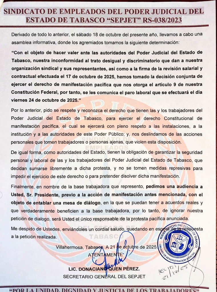 #Negligencia en el Poder Judicial 
"Por medio de este documento, hicimos saber al TSJ Tabasco, la decisión de ir a paro laboral, por las razones expuestas. Pero antes le pedimos audiencia al presidente Carlos Efrain Resendez Bocanegra, para entablar una mesa de diálogo. Esperamos