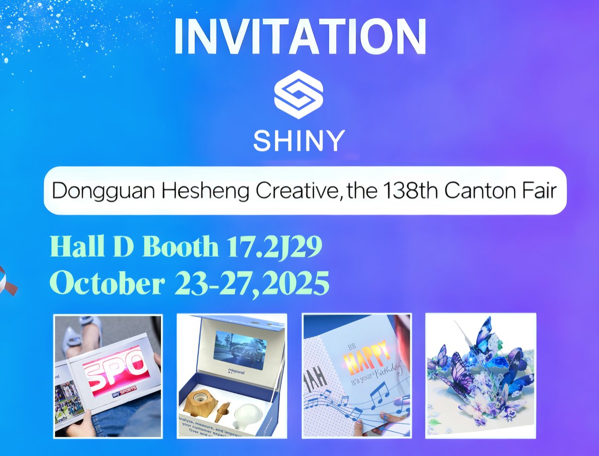 shinyltd's tweet image. Join us at the 138th Canton Fair!
📍 Hall D Booth 17.2J29
📅 October 23–27, 2025
Explore our latest Video Brochures, Video Boxes, and 3D Cards — where creativity meets technology.
#CantonFair #VideoBrochure #VideoBox #CreativeGifts #HeshengCreative
#Heshengcards #SHINY