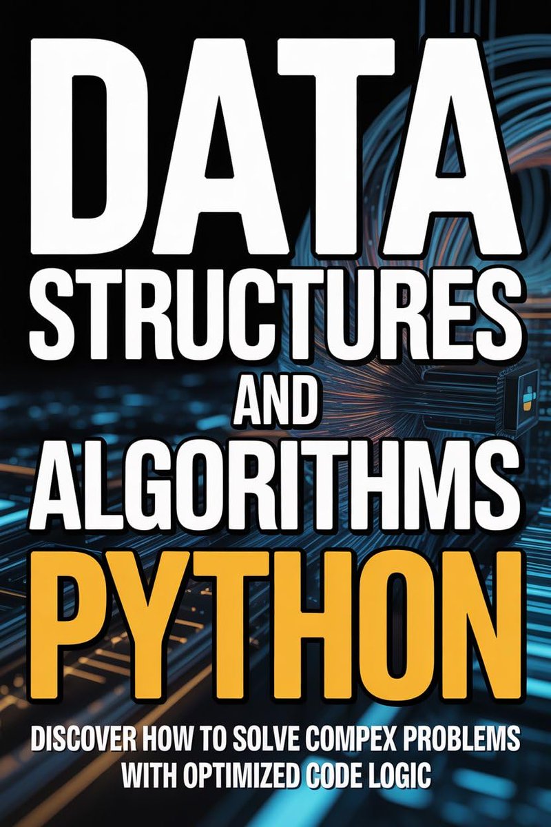Python_Dv's tweet image. DATA STRUCTURES AND ALGORITHMS IN PYTHON: discover how to solve complex problems with optimized code logic amzn.to/47ok5rH