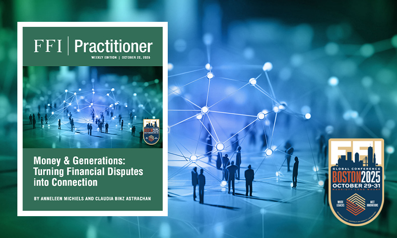 Wednesday Edition: Money &amp; Generations: Turning Financial Disputes into Connection - digital.ffi.org/editions/money…