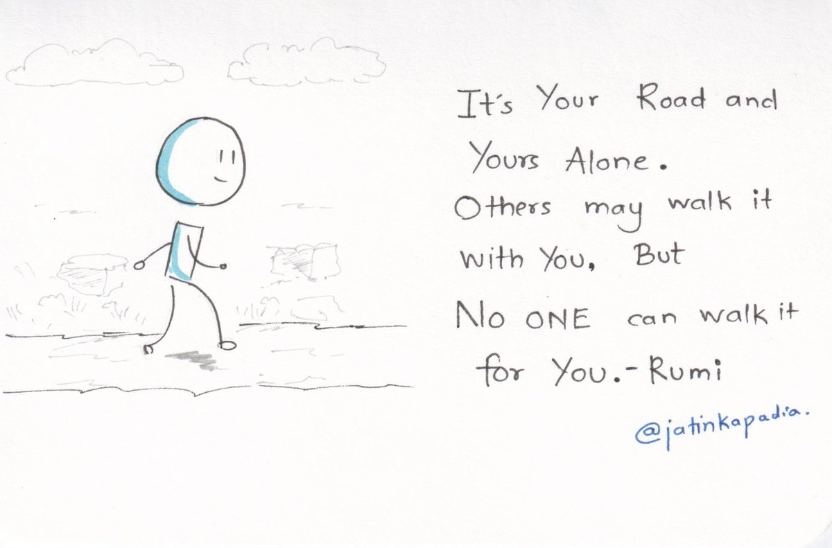 jatinkapadia's tweet image. It’s your Road and yours alone. Others may walk it with you. But No One can walk it for you - Rumi
#visualthinking
#sketchnotes