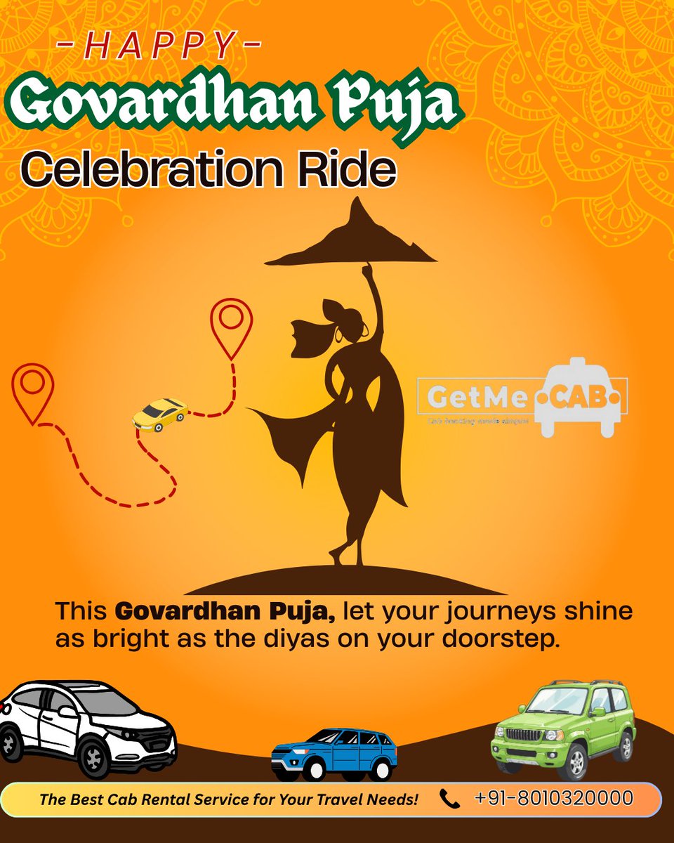 getmecab's tweet photo. 🚕🌿 Happy Govardhan Puja from #GetMeCab! 🌿🚕This #GovardhanPuja, let’s celebrate the journey of protection, gratitude, and divine care—just like Lord Krishna’s sheltering act under the Govardhan Hill. 📞 Contact: +918010320000 https://t.co/UNMgeNScn6 https://t.co/VwXpbTxDea