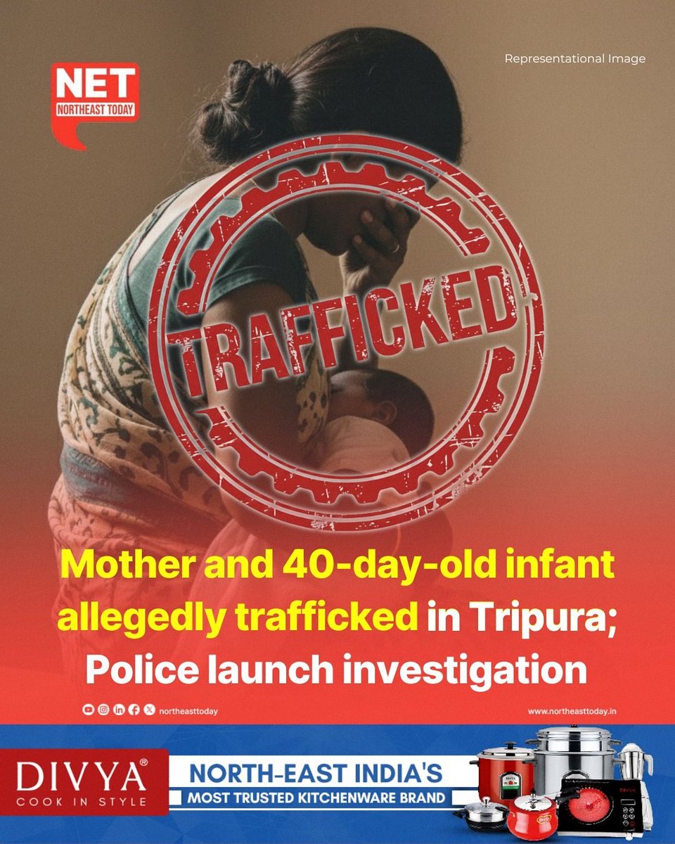 NortheastToday's tweet image. #NetSnippet | Tripura has witnessed another disturbing case of suspected human trafficking involving a mother and her 40-day-old daughter. The incident came to light after Minuara Begum, a resident of Tripura’s Charilam filed a formal complaint with Amtali police station alleging…