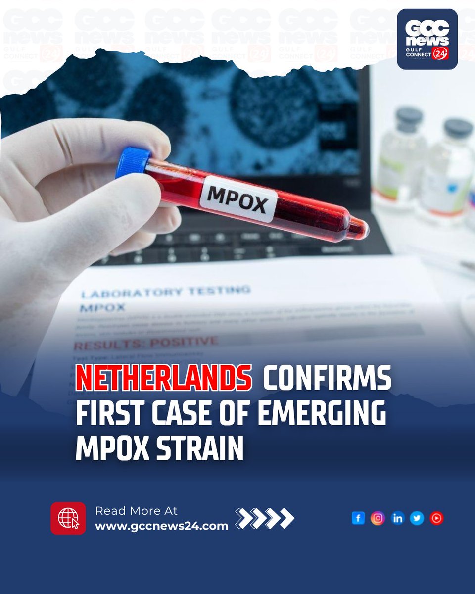 gccn24's tweet image. Netherlands confirms first case of new mpox variant 1b. Authorities  monitor closely; risk of spread remains low. 
.
Read more: gccnews24.com/first-case-of-… 
.
#MpoxVariant #HealthAlert #PublicHealth