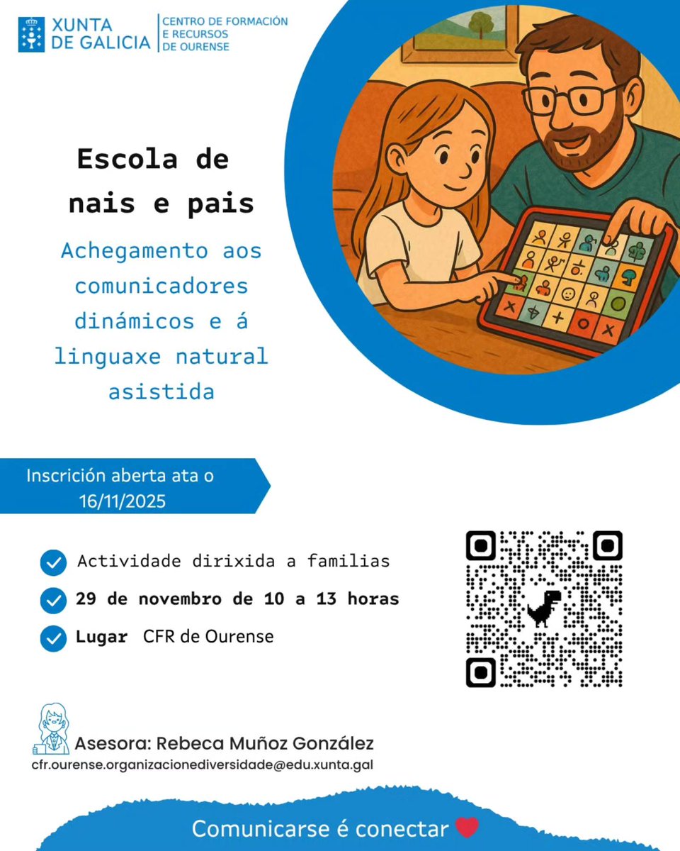 cfrourense's tweet photo. 📣 ENAPAS: Achegamento aos comunicadores dinámicos e á linguaxe natural asistida
Sesión formativa dirixida a familias, para avanzar na comprensión e uso dos comunicadores dinámicos e da linguaxe natural asistida 🤝🌈
📲 Inscríbete escaneando o código QR!
#educación #ENAPAS https://t.co/jiiAgKLjIu