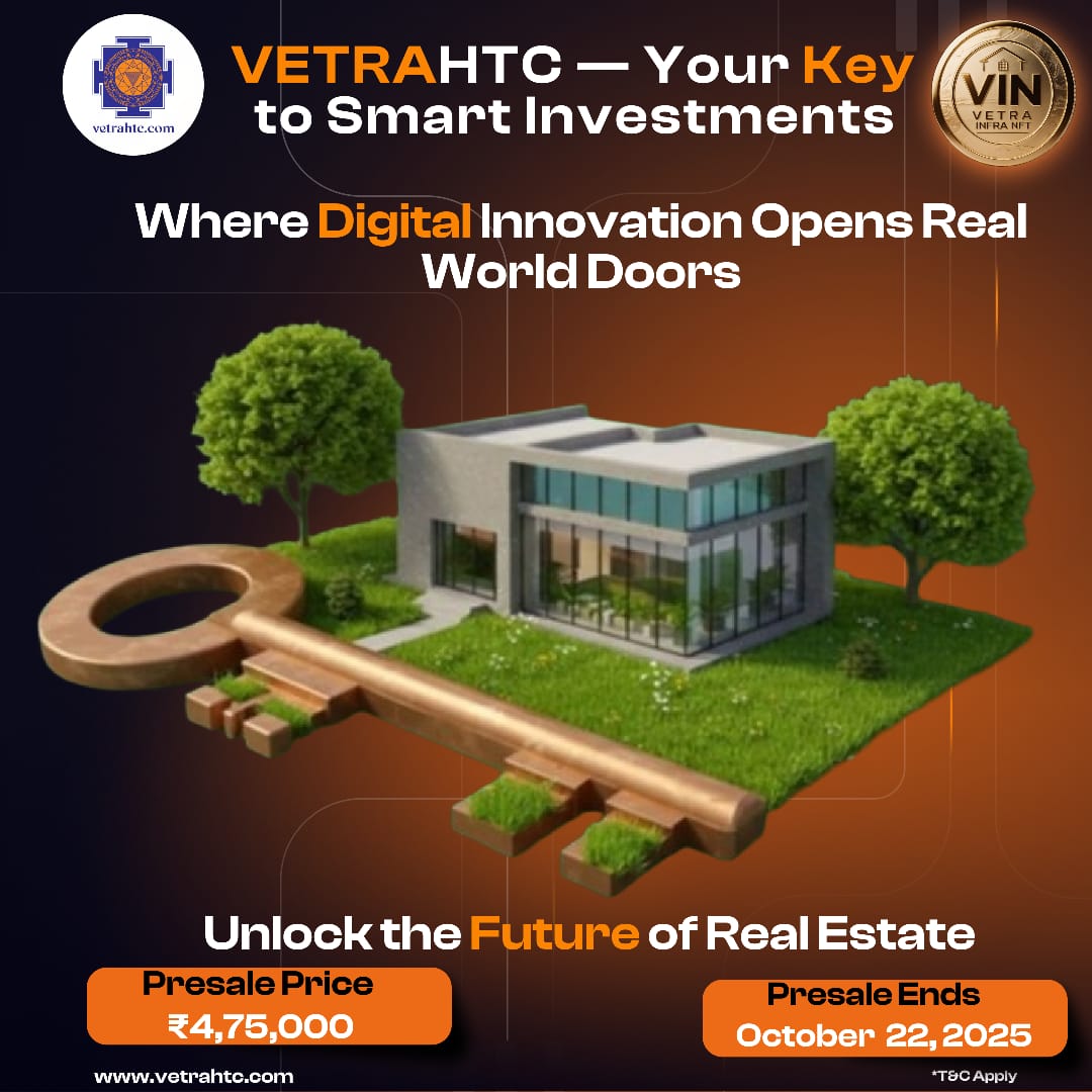 vetrahtc's tweet photo. 🔑 VETRAHTC — Your Key to Smart Investments

Unlock the future of real estate where digital innovation opens real-world doors.

💰 Presale Price: ₹4,75,000
⏳ Ends: Oct 22, 2025

Invest smart. Own the future with Vetra Infra NFT (VIN).
👉 https://t.co/1tlvgOw3pz

#VetraHTC #VIN https://t.co/AoSl6xSVhZ