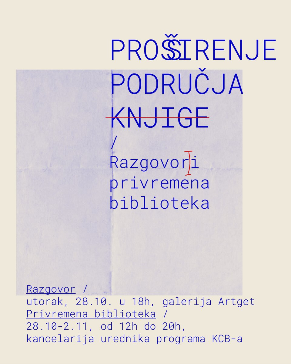 Proširenje područja knjige ▪︎ Razgovor 

Učesnici: Miloš Živković, Violeta Stojmenović i Mia Ćuk
Gostujuća urednica: Maša Seničić

Utorak, 28. oktobar, 18.00
Galerija Artget, Trg Republike 5/I

kcb.org.rs/2025/10/prosir…