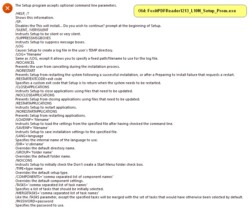 manelrodero's tweet image. I think there&apos;s another issue with the INNO installer, as happened in 2023.

The new installer cdn01.foxitsoftware.com/product/reader… doesn&apos;t accept the parameters.

The old installer cdn01.foxitsoftware.com/product/reader… does accept them, as shown in the image.

/ping @foxitreader ;-)

#FoxitReader