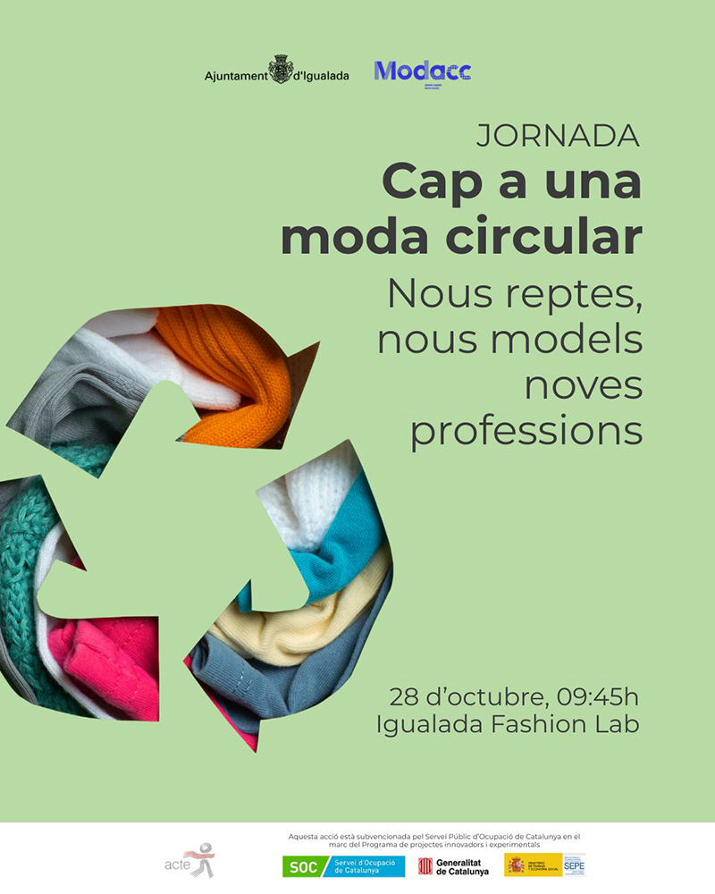 El Clúster Catalán de la Moda (<a href="/modaccat/">Modacc</a>  - Clúster Català de la Moda i el Tèxtil) organiza la jornada “Hacia una moda circular: nuevos retos, nuevos modelos, nuevas profesiones”. El 28 de octubre en el <a href="/IGDfashionlab/">Igualada Fashion Lab</a>  
edicionessibila.com/el-cluster-cat…