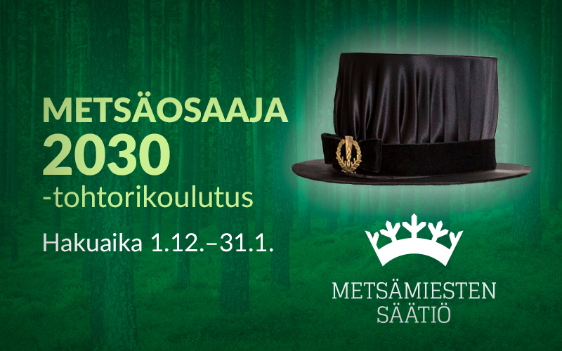 Oletko ajatellut väitöskirjatyön tekoa? Metsämiesten Säätiöllä on oma "Metsäosaaja 2030" -tohtorikoulutus, jonka tavoitteina ovat osaamisen ja tiedon lisääminen metsäalalla Säätiön nimeämistä aiheista. Tohtorikoulutus on yksi moottori, jonka avulla Säätiö kehittää toimialaa ja