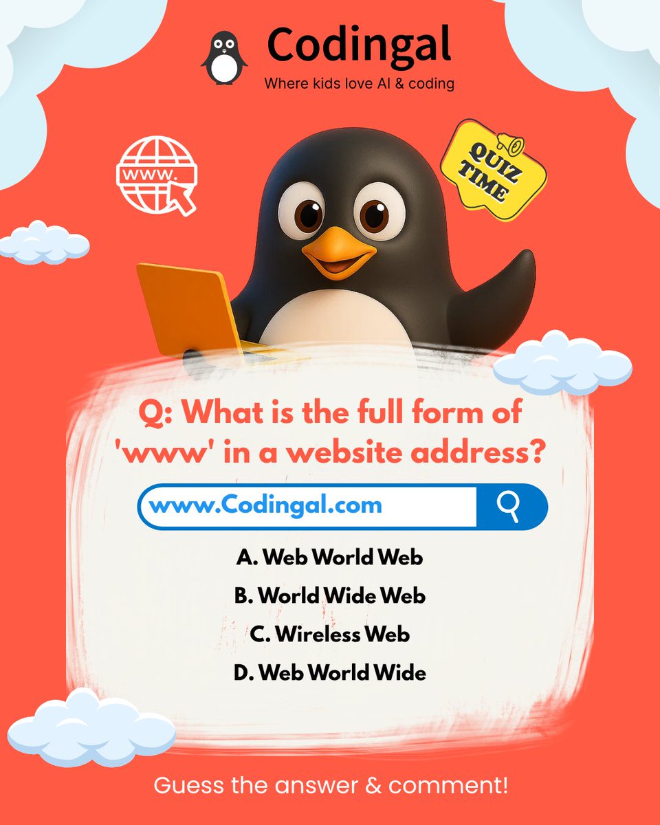 codingal's tweet image. 🌐💡 Quiz Time!
Do you know what “www” really stands for in a website address? 🤔
Drop your answer in the comments below 👇 and show off your coding knowledge!

#CodingForKids #QuizTime #Codingal #FunLearning #KidsWhoCode #WorldWideWeb #LearnCoding #STEMEducation #EdTech…
