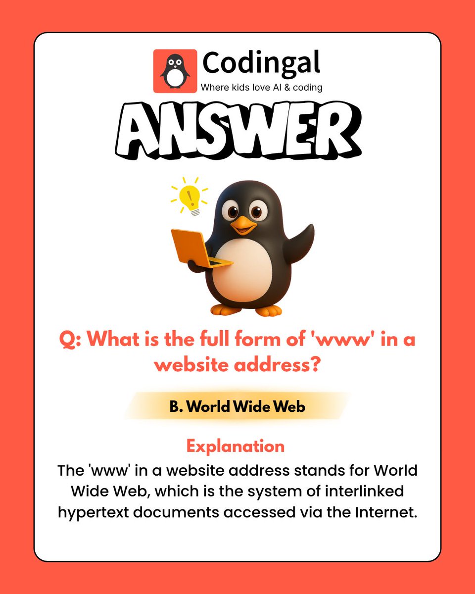 codingal's tweet image. Answer Reveal-
🌍 The “www” you see in website links isn’t just random letters — it stands for World Wide Web!
A cool fact every young coder should know 💻✨
#Codingal #CodingFacts #LearnWithCodingal #AIandCoding #WorldWideWeb #STEMEducation #FunLearning