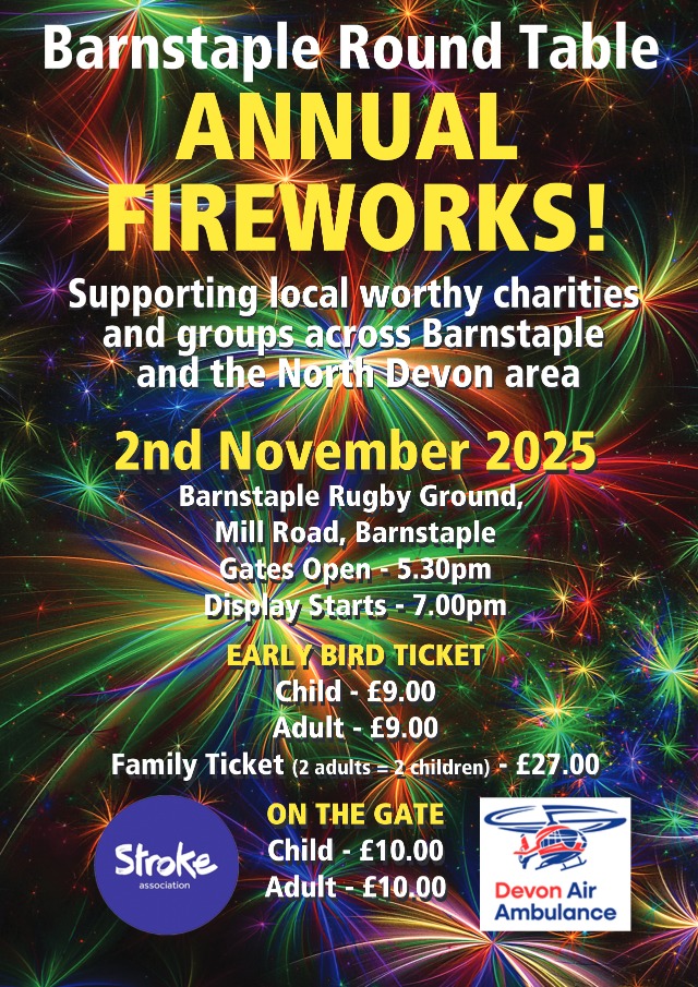 Barnstaple Round Table Fireworks Display (Gates open 5:30pm Display starts 7:00pm)

Barnstaple Rugby Club,
Sunday 2nd November  7pm