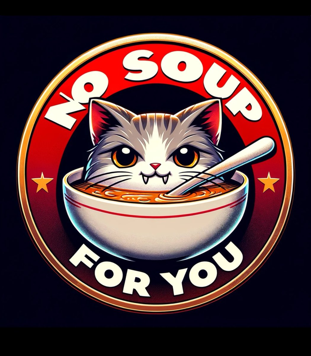 Ancient GreekΟὔ σοι ζωμός. (“Oú soi zōmós.” — No broth for you.) 
Ancient Greek used οὔ for “no,” and humorously, ζωμός meant “broth.” Refusing hospitality in Greek society violated xenia, the sacred code of guest-friendship
moonshot.com/tdn4PEeP9VRtNQ…