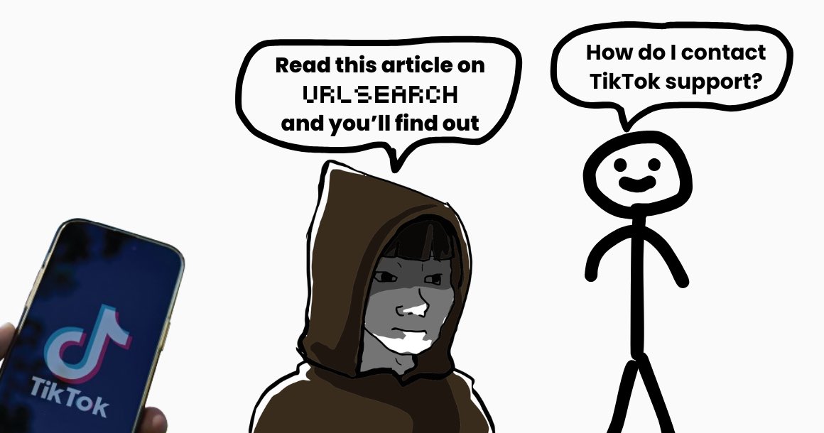 urlsearch's tweet image. We just published an article detailing all the steps to contact TikTok Support. However, be careful with Javier!
urlsear.ch/blog/tiktok-fe…