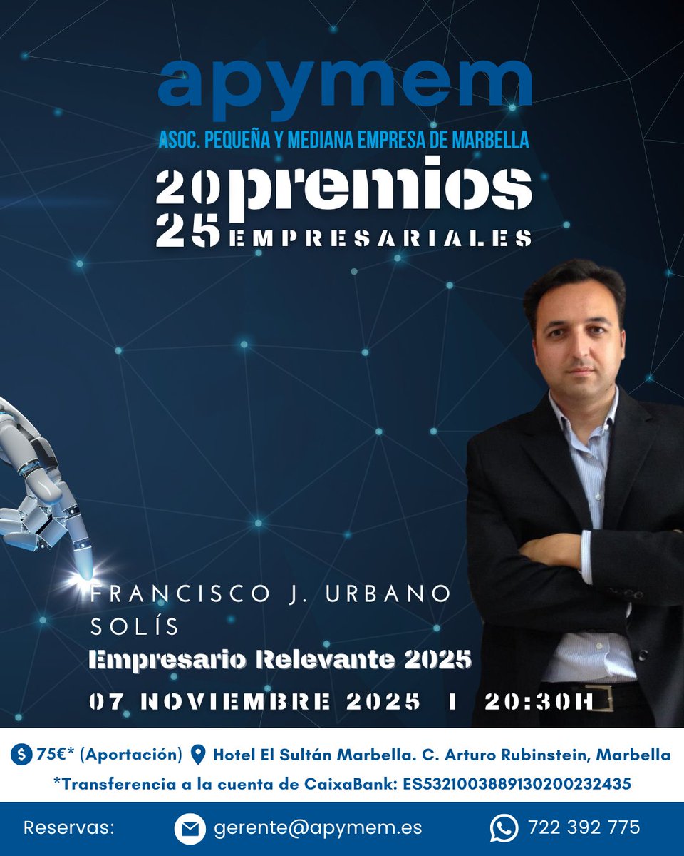 Apymem's tweet image. 🎉 Seguimos desvelando detalles sobre los Premios APYMEM 2025 🎉 Hoy, el resto de premiados: 

🏅 Liderazgo y Contribución a Marbella – Grupo Solvento
🏅 Empresario Relevante – Francisco J. Urbano Solís
🏅 Gestión Empresarial – Mansel

✨ ¡Enhorabuena!