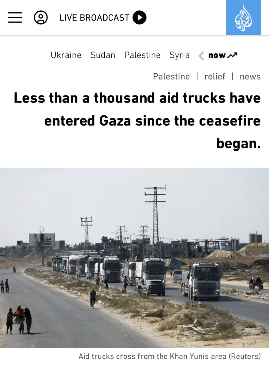 🚨Israel is still starving Gaza, allowing less than 90 trucks per day since the ceasefire began instead of 600

Israel allowed only 986 aid trucks into Gaza in the past 11 days, this is ironically way less than what Israel was allowing into Gaza in wartime!

Trump's agreement