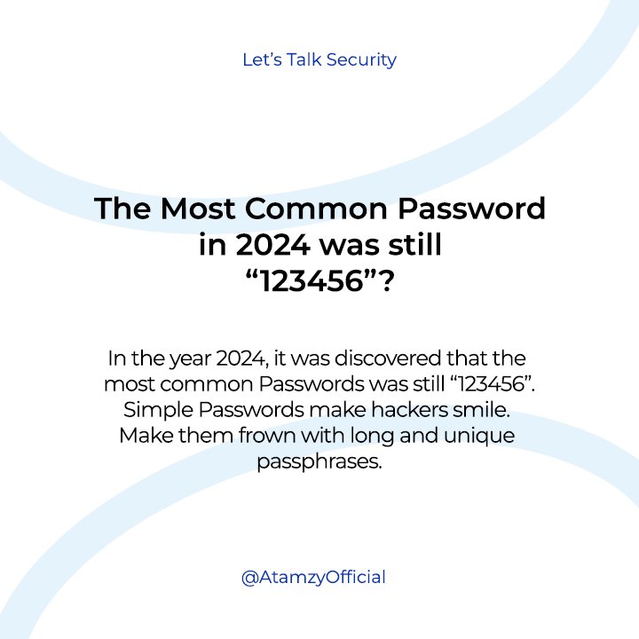 Atamzyofficial's tweet photo. Let's Talk Security !!
Day 2
Did you know that the most common password in 2024 was "123456"?
Checkout this thread https://t.co/SAJ993vvWt