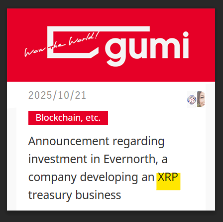 🌸Crypto Eri ~ Carpe Diem (@sentosumosaba) on Twitter photo XRP🚨Scoop
Japanese gaming company GUMI Inc. announced they will join <a href="/sbigroup/">SBIホールディングス(株)</a>  & @ripple in the Private Investment in Public Equity (PIPE) of <a href="/evernorthxrp/">evernorthxrp</a> $XRP Treasury Business. $5M will primarily be used to purchase XRP in the open market.
gu3.co.jp/news/archives/… XRP🚨Scoop
Japanese gaming company GUMI Inc. announced they will join <a href="/sbigroup/">SBIホールディングス(株)</a>  & @ripple in the Private Investment in Public Equity (PIPE) of <a href="/evernorthxrp/">evernorthxrp</a> $XRP Treasury Business. $5M will primarily be used to purchase XRP in the open market.
gu3.co.jp/news/archives/…