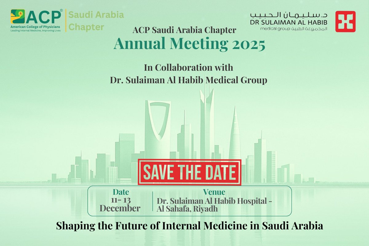 AcpSaudiArabia's tweet photo. Save the Date!

The premier event for internists is back — ACP Saudi Arabia Annual Meeting 2025, in collaboration with Dr. Sulaiman Al Habib Medical Group.
@HMG 

📆11- 13 Dec 2025, Riyadh
📍 Dr. Sulaiman Al Habib Hospital -
Al Sahafa, Riyadh

Where the brightest minds meet to define the next era of Internal Medicine.

الرياض تحتضن الاجتماع السنوي لفرع الكلية الأمريكية للأطباء – السعودية 2025
بالتعاون مع مجموعة الدكتور سليمان الحبيب الطبية.

من 11 إلى 13 ديسمبر📆
مستشفى الدكتور سليمان الحبيب، الصحافة 📍

نلتقي لنصنع معًا مستقبل الطب الباطني في ال��ملكة. 🇸🇦

#ACPSaudi #HMG #ACP2025 #FutureOfMedicine