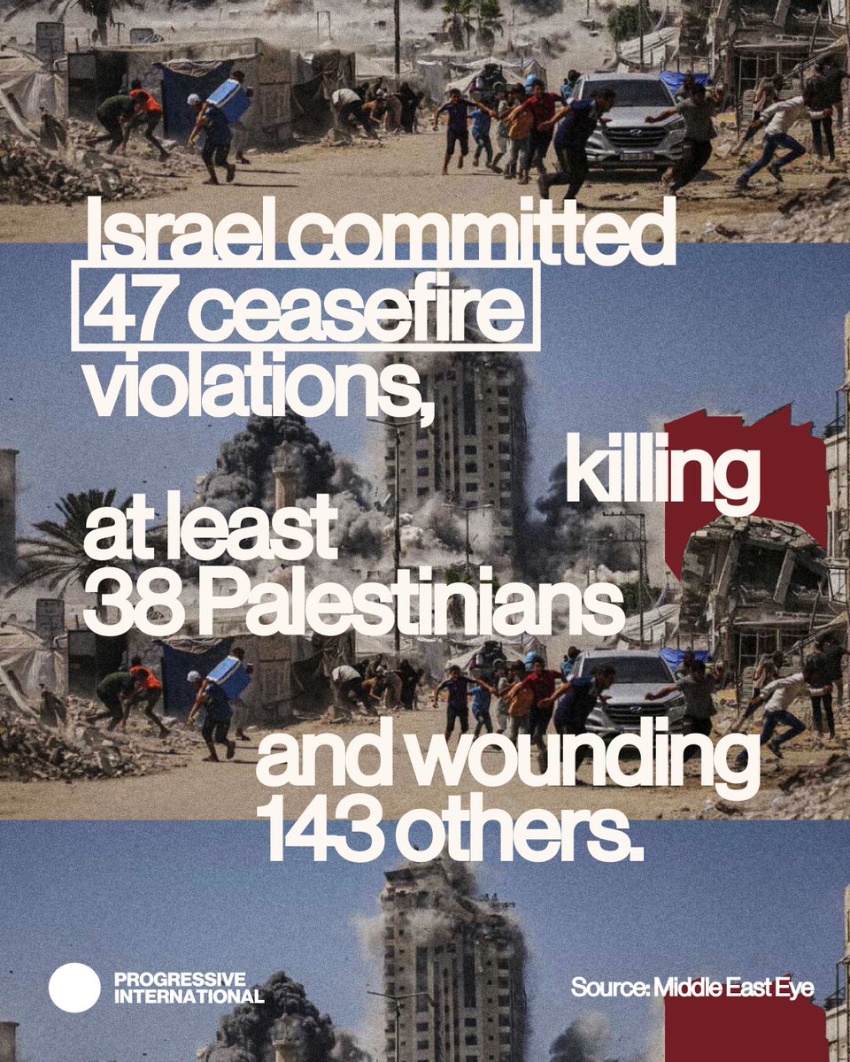 ProgIntl's tweet image. Israel has committed 47 ceasefire violations, killing 38 Palestinians.