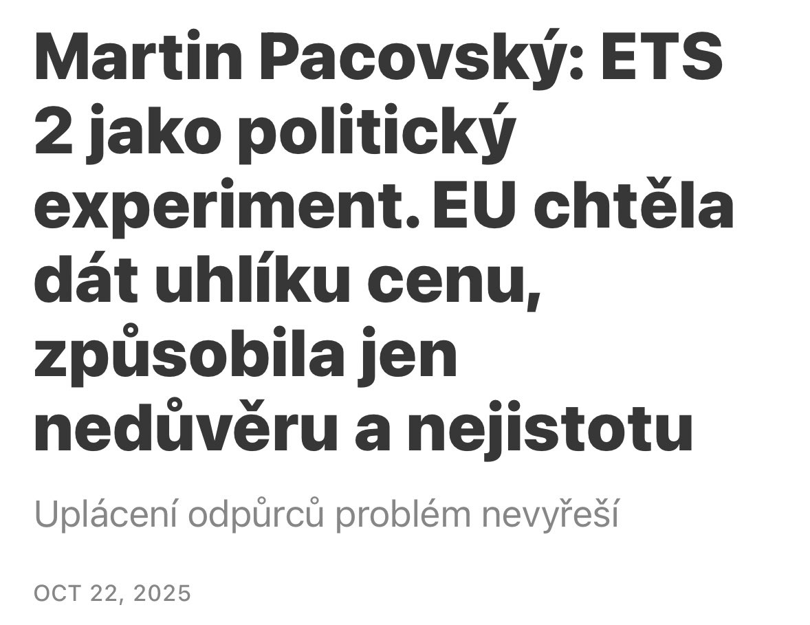 „V Česku se ETS2 promítá do domácí reality už dnes. Jen si zkuste zafixovat cenu plynu na 3 roky. Dodavatelé už začínají zahrnovat budoucí uhlíkovou cenu do dlouhodobých fixací, tedy smluv, které mají zákazníkovi zaručit stabilitu.” píše <a href="/M_Pac_/">Martin Pacovsky</a> ve svém newsletteru.