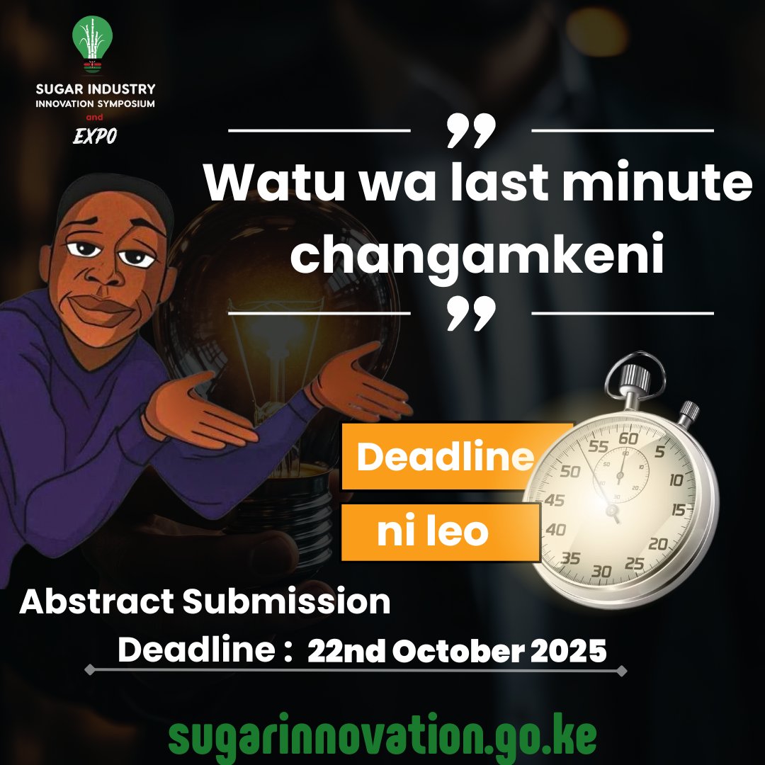 Last call people! Call for papers closes TODAY — no jokes! 
Win 350K &amp; big opportunities at Africa’s biggest sugar industry event 
Submit now 👉 sugarinnovation.go.ke
Guidelines 👉 bit.ly/call-for-paper…
#TUSONGE #SIISAndExpo25
