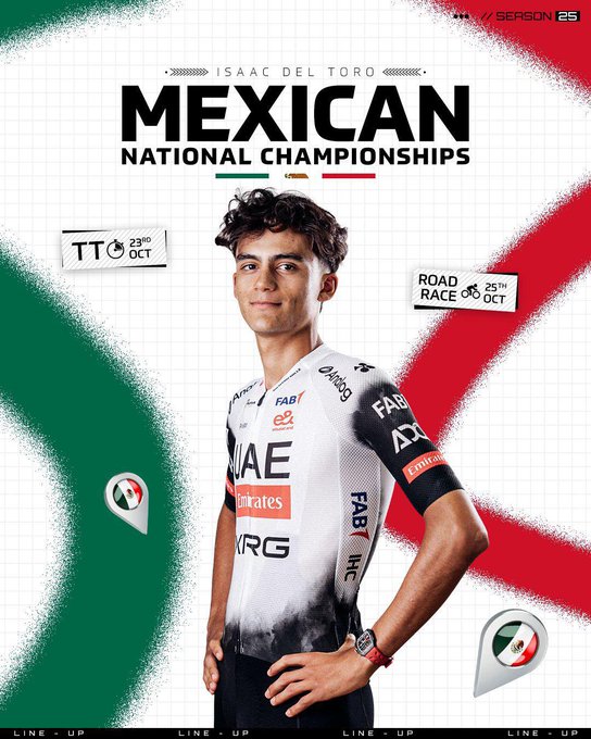 Graphic design with Mexican flag colors features cyclist Isaac Del Toro standing in UAE Team Emirates cycling kit with sponsor logos including UAE, FAB, and KRG, posed confidently with hands on hips, text overlays announce Mexican National Championships for TTT on October 25 and Road Race on October 27, location Ensenada indicated, bull emoji and Vamos Torito slogan present.