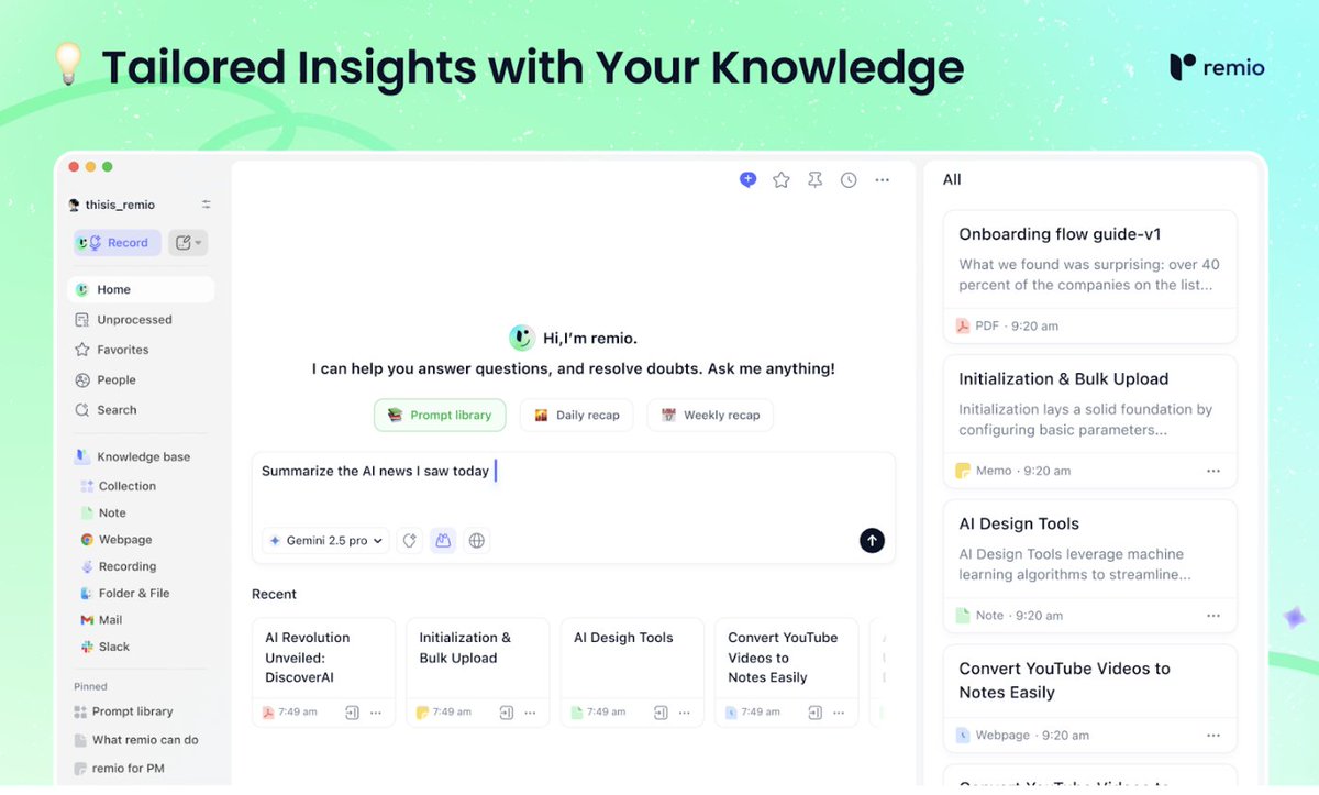Damn_coder's tweet image. 1. Tailored Insights from Your Knowledge
Generic AI replies are over.
remio blends world knowledge + your context — notes, files, meetings — to deliver precise answers grounded in your work.
Your AI = Your memory + the internet.