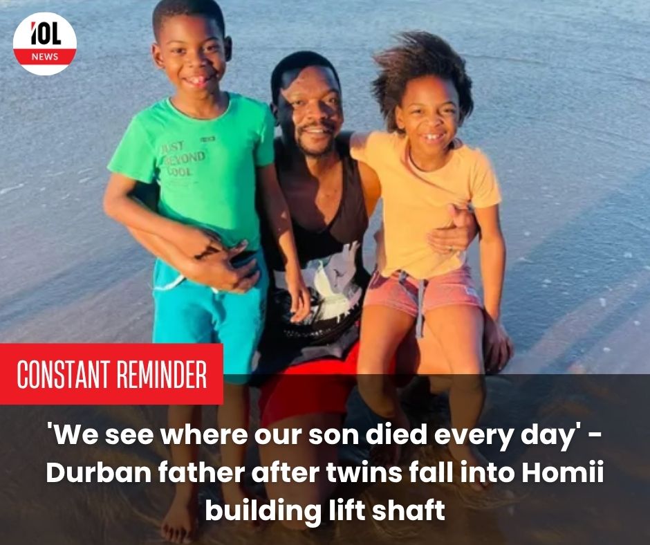 IOL's tweet image. 'We see where our son died every day' - Durban father after twins fall into Homii building lift shaft
#DurbanTragedy #SafetyFirst #HomiiAccident
tinyurl.com/xx4kv6zn