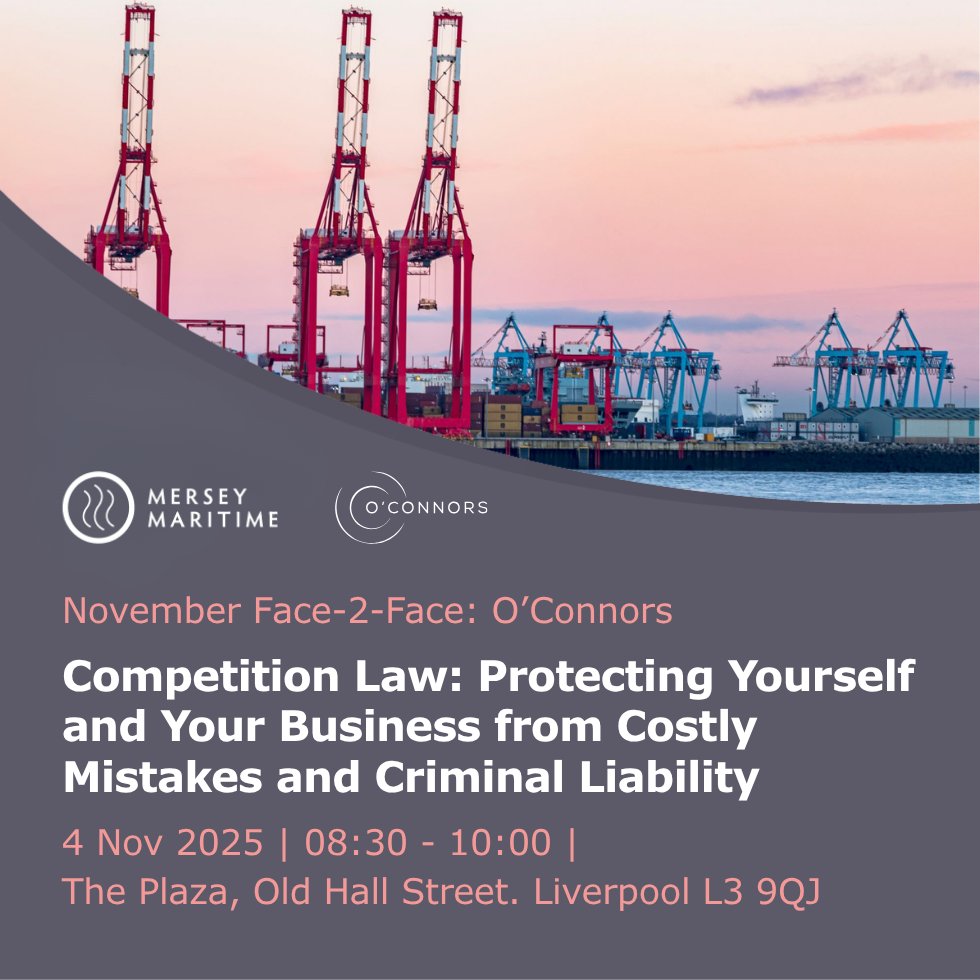 The session will provide practical insights into what #CompetitionLaw is, how breaches can occur in day-to-day business, and the steps you can take to ensure compliance.

Open to Mersey Maritime members only.
Find out more here👉shorturl.at/OAGlX

#MerseyMaritime #OConnors