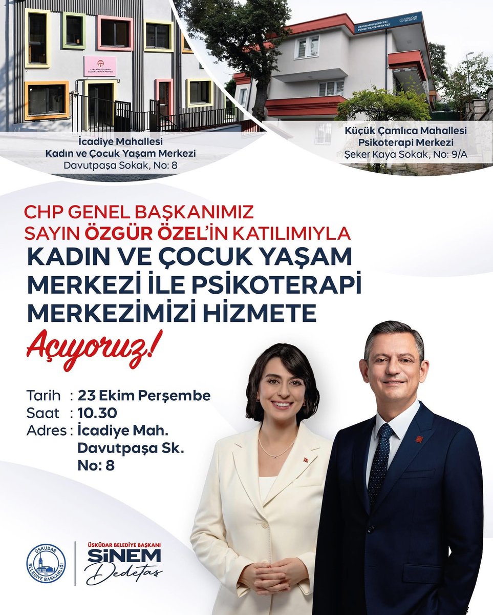 Cumhuriyet Halk Partisi Genel Başkanımız Sayın Özgür Özel ve Üsküdar Belediye Başkanımız Sayın Sinem Dedetaş’ın katılımlarıyla Kadın ve Çocuk Yaşam Merkezi ile Psikoterapi Merkezimizi hizmete açıyoruz.

📅 23 Ekim Perşembe
🕥 10.30
📍 İcadiye Mahallesi, Davutpaşa Sokak No: 8

Tüm