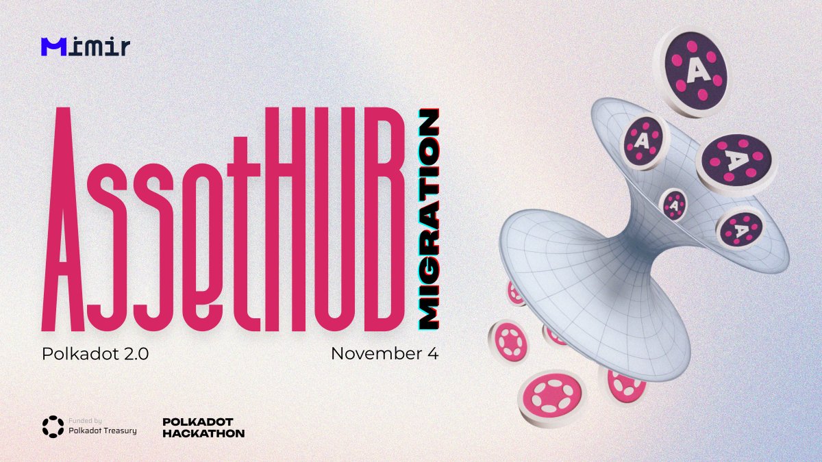As <a href="/Polkadot/">Polkadot</a> prepares for the Asset Hub Migration on November 4. Treasuries, organizations, and DAOs can manage assets, staking, and governance with full security.

Mimir ensures your treasury stays optimized and safe during the migration to Polkadot’s new era. 💙 ⭕️