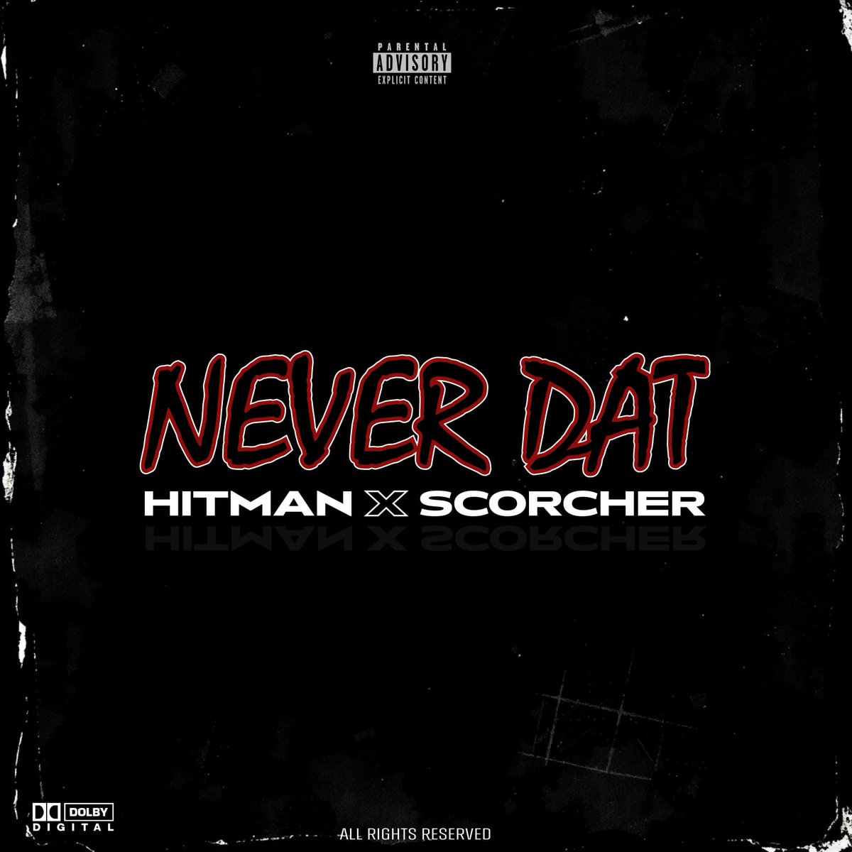 hitmansonline's tweet photo. #NeverDat @hitmansonline x @ScorchersLife Produced by @IzaMik_Producer
This Soon Forward π₯·π₯·π₯· https://t.co/sGflJjXlWV