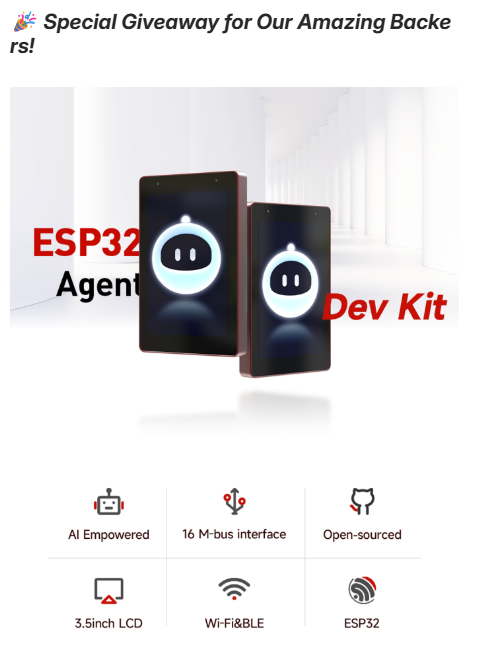 wireless4908's tweet image. 🎉 Special Giveaway Alert!
When our ESP32-P4C5 DevBoard Kickstarter hits 50 backers,
we’ll give away an ESP32 AI Agent Dev Kit to one lucky supporter! 🤖💥
Join now → kickstarter.com/projects/c-h/t…
Let’s reach the goal together! 🚀
#ESP32 #Kickstarter #WirelessTag #AIoT #Giveaway