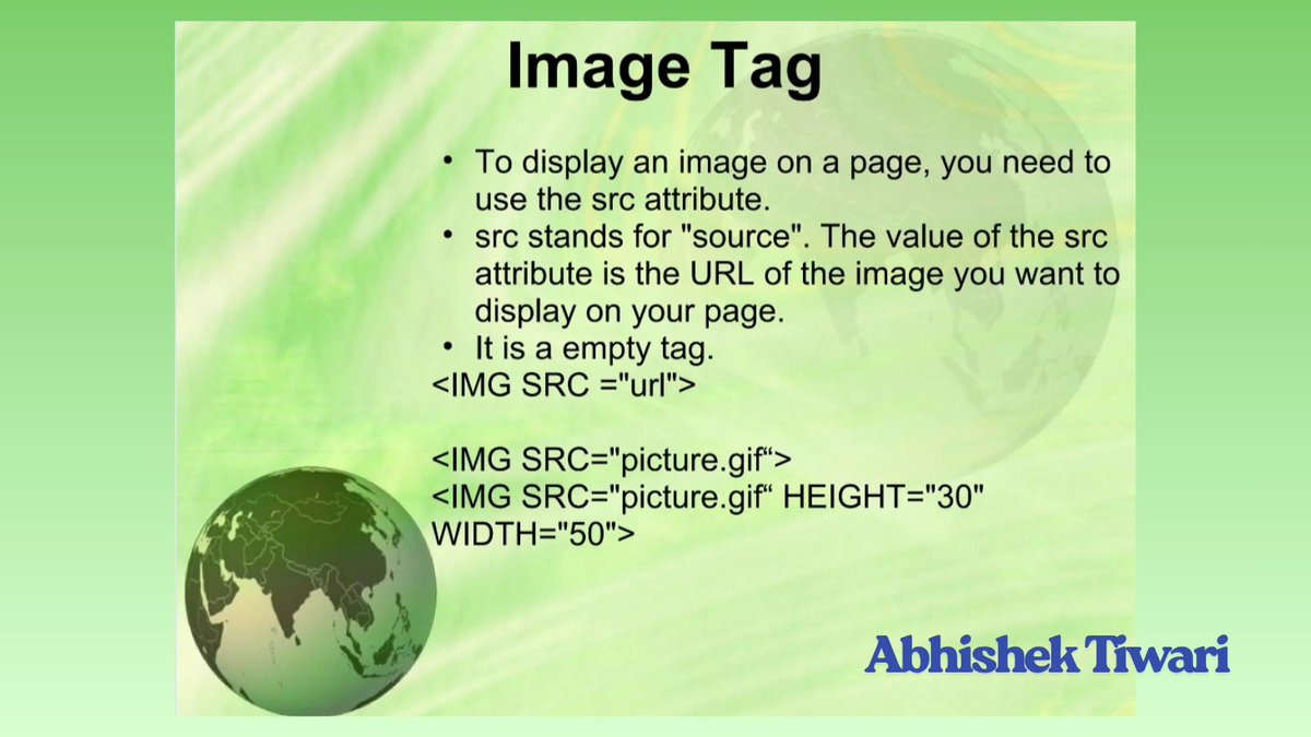 Abhishek__Code's tweet image. Images in HTML
The &lt;img&gt; tag in HTML is used to display images on a webpage.
It has several attributes that help control how the image looks and behaves.
Attributes give extra information about the image — such as its source, size, text, and style.