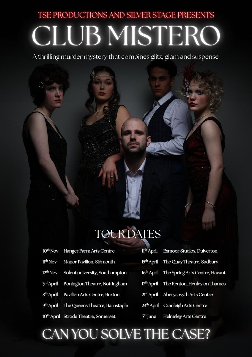 Tour dates announced!
We are thrilled to partnering with Solent University and the newly formed Silver Stage to bring Club Mistero to the theatre stages across the UK! A murder mystery drama, sprinkled with a few red herrings to create a new production that feels like a classic.