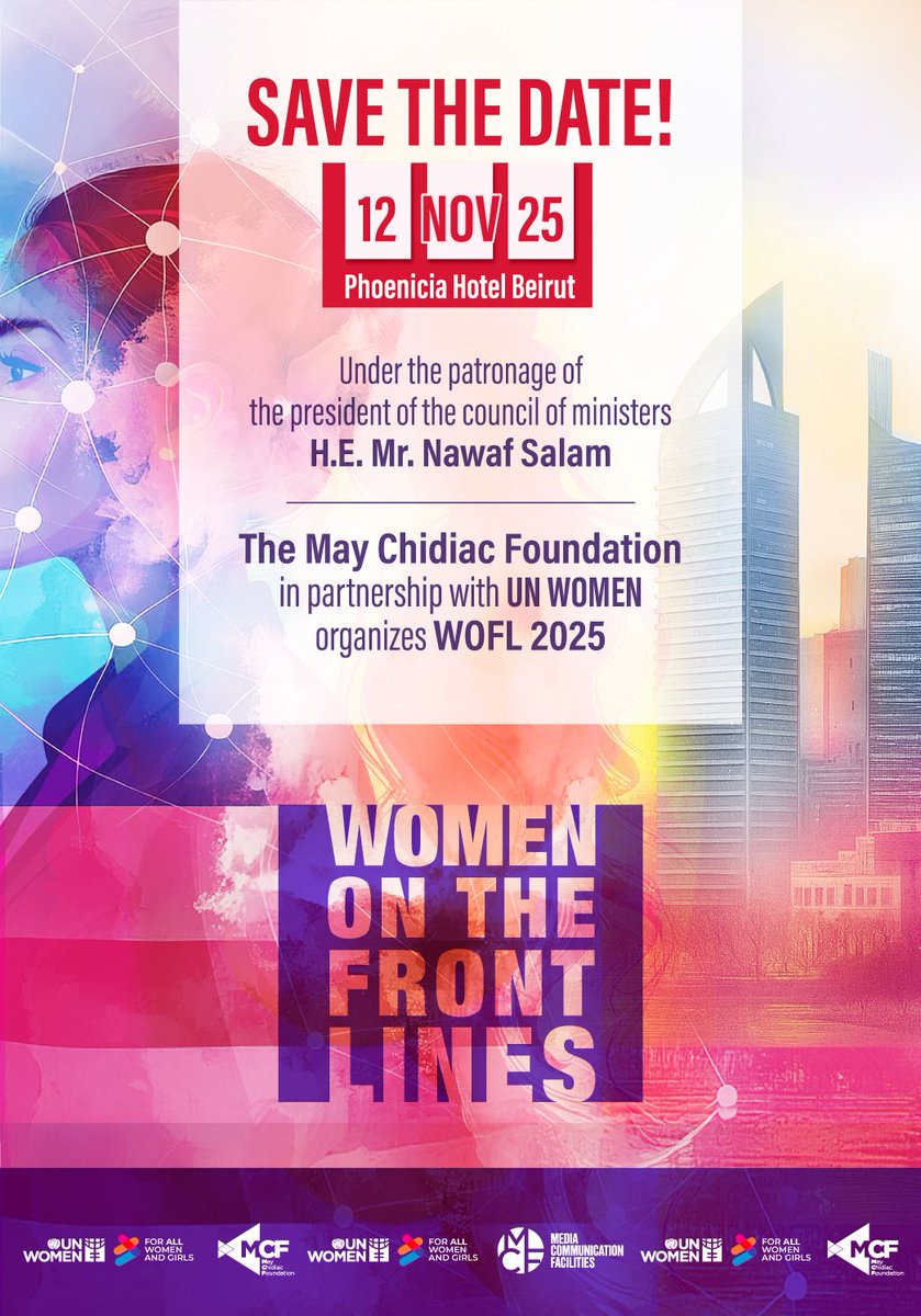 📢 Save the Date – WOFL 2025

The May Chidiac Foundation (MCF) is pleased to announce the 12th edition of the Women on the Front Lines (WOFL) – Lebanon Conference,  taking place on November 12, 2025, at the Phoenicia Hotel, Beirut.