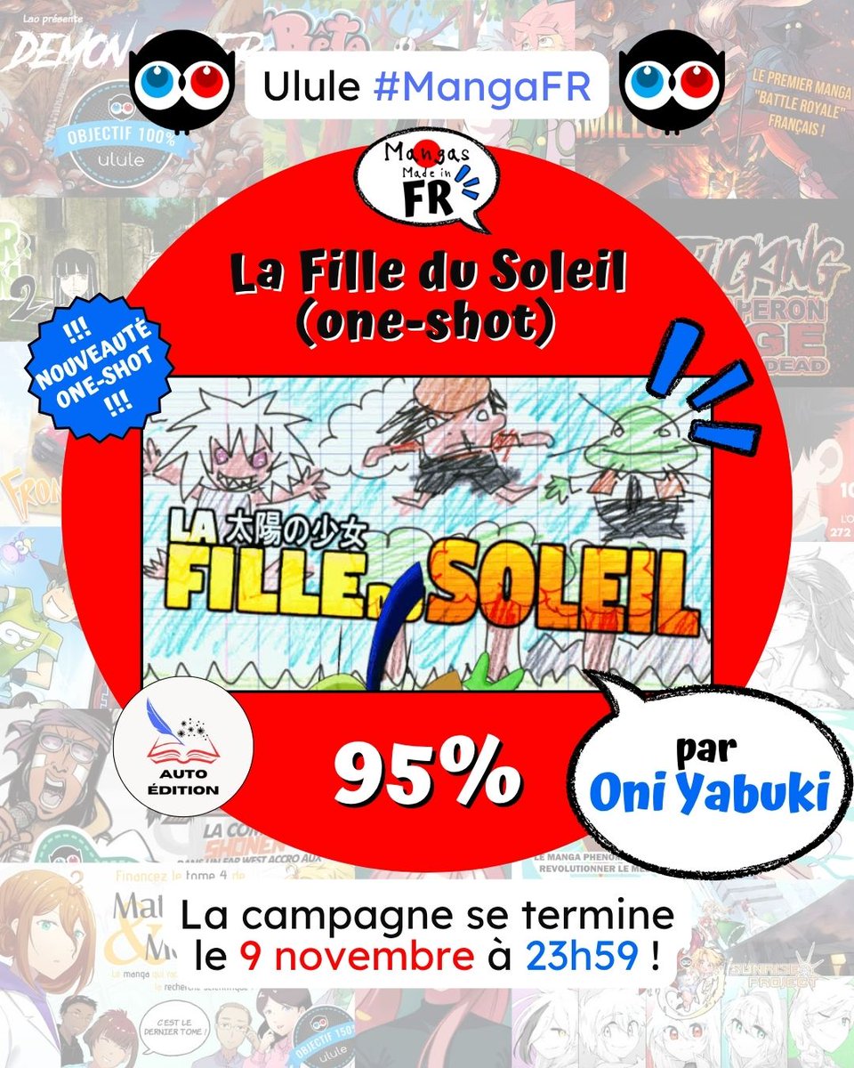 ⏫

📘 La Fille du Soleil (one-shot), de Oni Yabuki (<a href="/oni_yabuki/">ONI Yabuki 鬼</a>) 😁
La campagne est actuellement à 95% 😱 et se termine le 9 novembre (18 jours)
⏩ Soutenir le projet : mangafr.fr/ulfds

 #autoedition

⏬