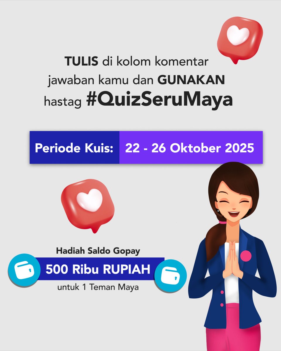 myXLCare (@myxlcare) on Twitter photo ✨ G I V E A W A Y ✨
🙋♀️Hai hai! Maya balik lagi bawa HADIAH SALDO GOPAY buat Teman Maya nih!
Yuk join #𝗤𝘂𝗶𝘇𝗦𝗲𝗿𝘂𝗠𝗮𝘆𝗮 dan menangkan hadiahnya!💸✨
👉 Cara ikutannya, Cek di bawah ini ya: ✨ G I V E A W A Y ✨
🙋♀️Hai hai! Maya balik lagi bawa HADIAH SALDO GOPAY buat Teman Maya nih!
Yuk join #𝗤𝘂𝗶𝘇𝗦𝗲𝗿𝘂𝗠𝗮𝘆𝗮 dan menangkan hadiahnya!💸✨
👉 Cara ikutannya, Cek di bawah ini ya: