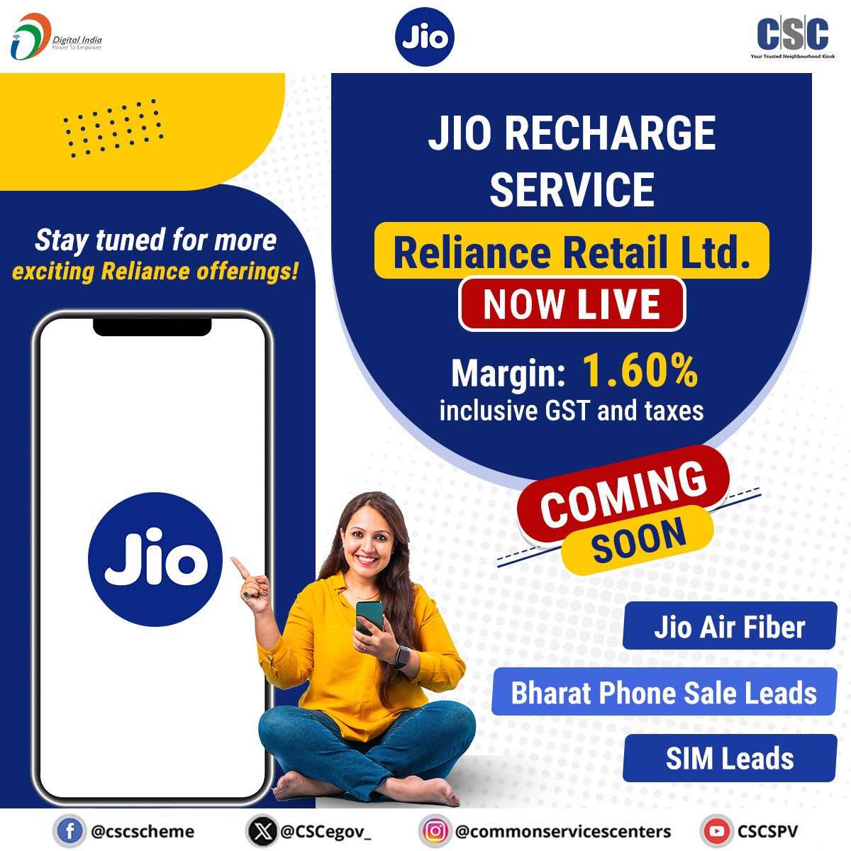 📱 Reliance Retail Jio Recharge Service is Available through CSC!

✅ Earn 1.60% Margin (inclusive of GST &amp; taxes)

✨ Coming Soon:
▸ 📡 Jio Air Fiber
▸ 📱 SIM Leads
▸ ☎️ Bharat Phone Sale Leads

Stay tuned for more exciting Reliance offerings through CSC!

#CSC