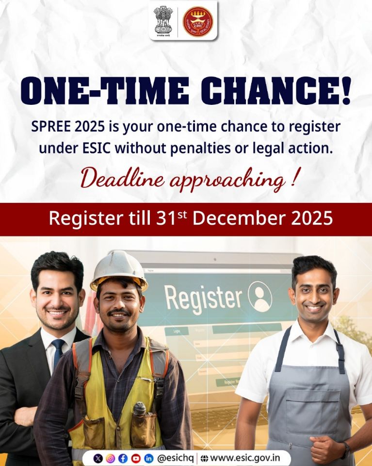 ESIC_RO_CHENNAI's tweet image. One-Time Chance, Hurry Up!  SPREE 2025 offers a one-time opportunity to register under ESIC without penalties or legal action.  The deadline is approaching, register by 31st December 2025 to secure your workplace and protect your employees. 
#ESIC #SPREE2025 #SocialSecurity