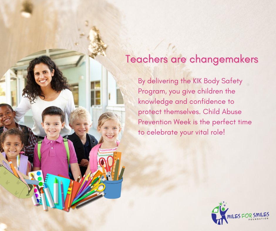 Teachers, by delivering the KIK Body Safety
Program, you give children the
knowledge and confidence to
protect themselves. Child Abuse
Prevention Week is the perfect time
to celebrate your vital role!  <a href="/miles4smilesNL/">M4S</a> #childabusepreventionmonth