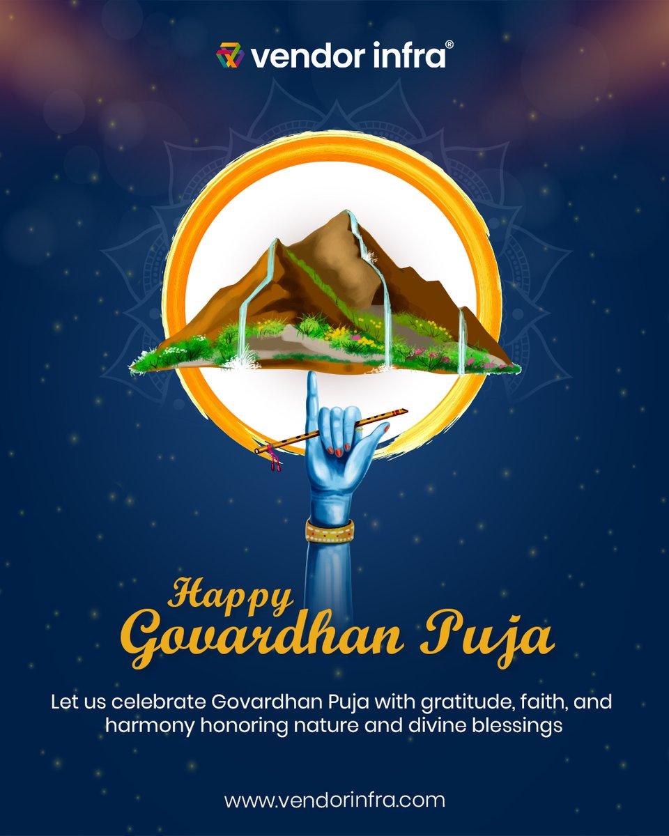 🌿 Happy Govardhan Puja
May this Govardhan Puja bring prosperity, positivity &amp; growth to all your endeavors.
Wishing you abundance &amp; success from all of us at VendorInfra.com!

#GovardhanPuja #FestivalOfGratitude #VendorInfra #TogetherWeGrow #InfraCommunity