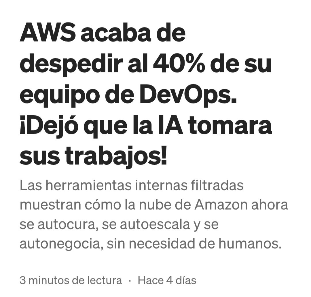 BaityBait's tweet image. Hace cuatro días: AWS despide al 40% del equipo de DevOps para que la IA haga su trabajo
Hace dos días: Se cae AWS y con ello medio Internet
XD