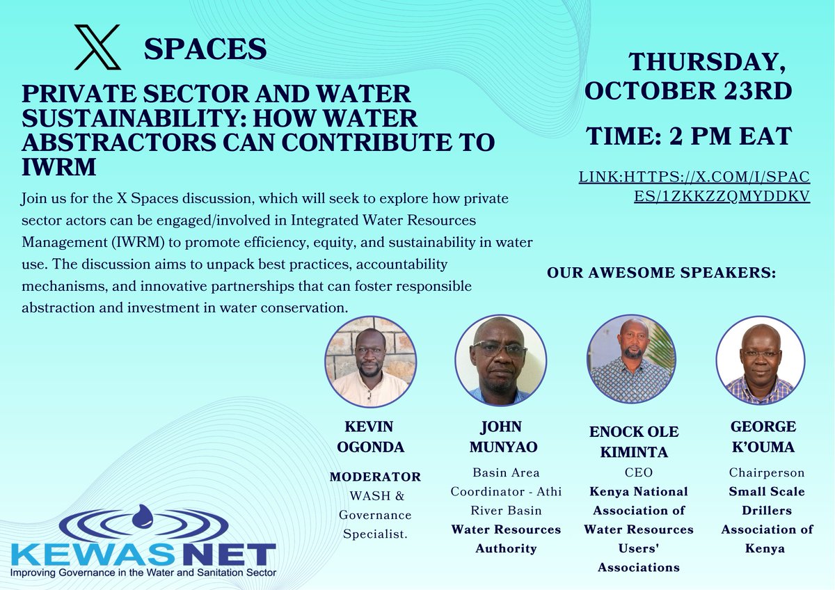KEWASNET's tweet image. Join us tomorrow, Oct 23, at 2 PM EAT for an @XSpaces on “Private Sector and Water Sustainability: How Water Abstractors Can Contribute to IWRM.”
Explore solutions for responsible abstraction, accountability, and sustainable water use.
x.com/i/spaces/1YqKD…
#IWRM #WASHForAll