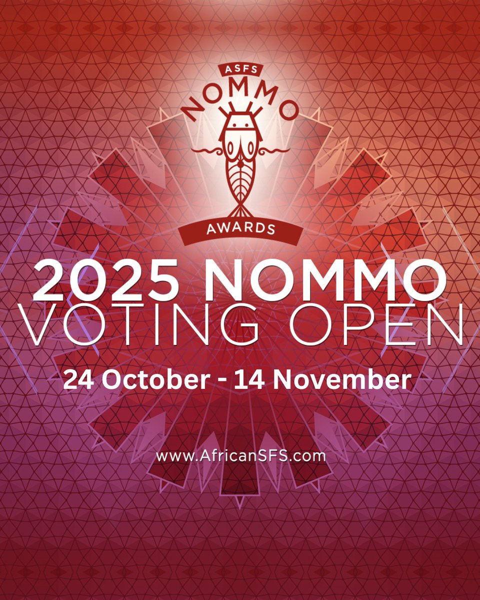 ✨ Nommo Awards 2025 Voting Now Open! ✨

Voting for the 2025 Nommo Awards will officially open from 24 October to 14 November 2025! 🗳️

#NommoAwards #AfricanSpecFic #SpeculativeFiction #WorldBuilding #ScienceFiction #AfricanFiction #novel #novella #shortstory #graphicnovels